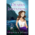 Deadly Intentions