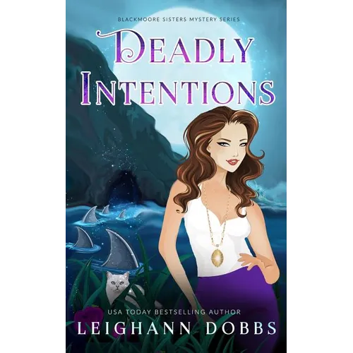 Deadly Intentions