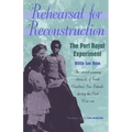 Rehearsal for Reconstruction