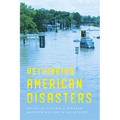 Rethinking American Disasters