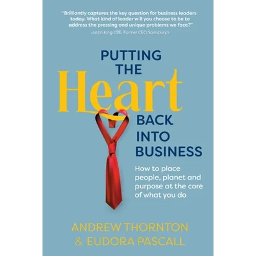 Putting The Heart Back into Business