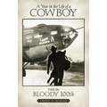 A Year In the Life of A Cowboy