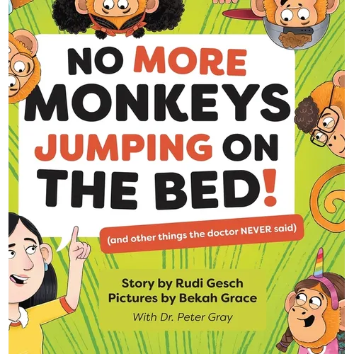 No More Monkeys Jumping On The Bed!