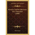 Reveries And Recollections Of A Naturalist (1898)