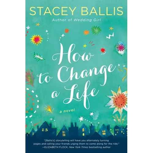 How to Change a Life