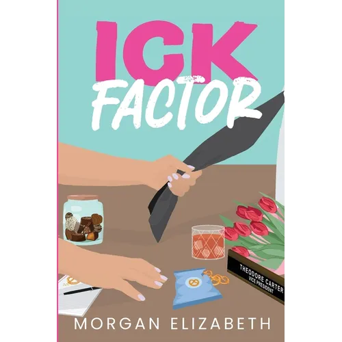 Ick Factor