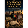 London's Strategic Strategy Series