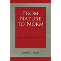 From Nature to Norm: An Essay in the Metaphysics of Morals