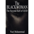 The Black Woman: The 2nd Self of God