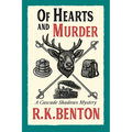 Of Hearts and Murder: A Cascade Shadows Mystery
