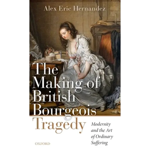 Making of British Bourgeois Tragedy