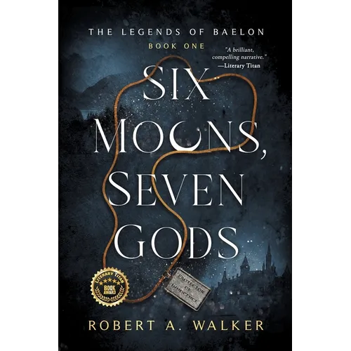 Six Moons, Seven Gods