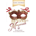 Beyond the Masquerade: Being Genuine in an Artificial World