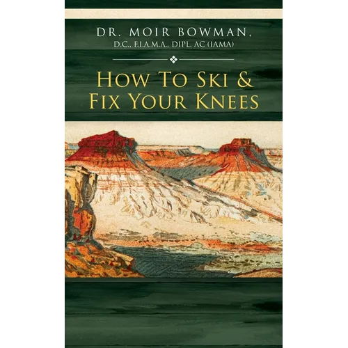 How To Ski & Fix Your Knees