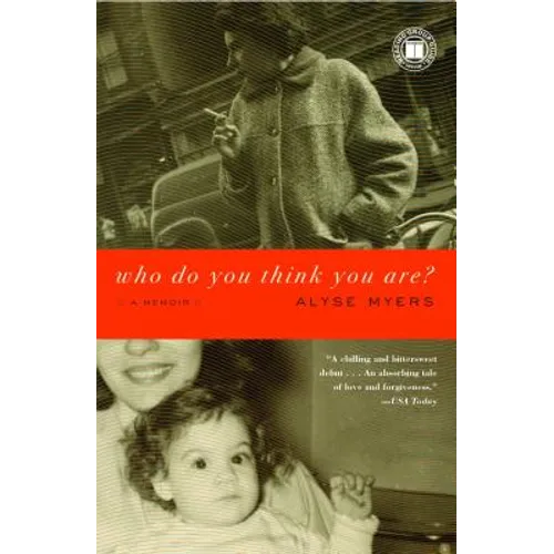 Who Do You Think You Are?: A Memoir
