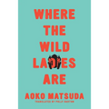 Where the Wild Ladies Are
