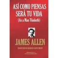 Así como piensas será tu vida