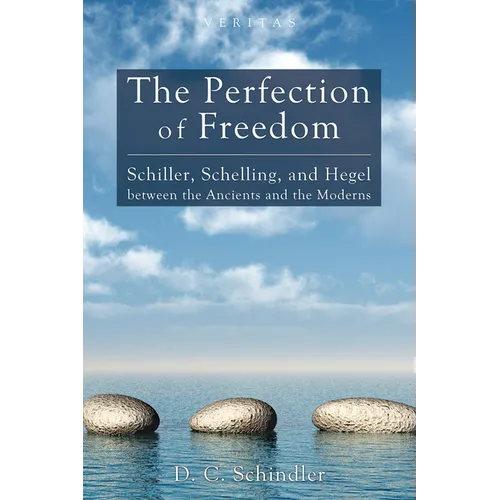 The Perfection of Freedom