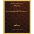Rosencrantz and Guildenstern