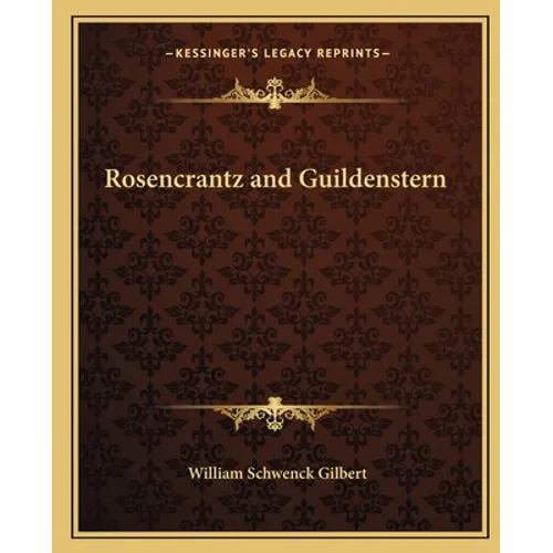 Rosencrantz and Guildenstern