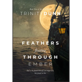 Feathers Floating Through Ember
