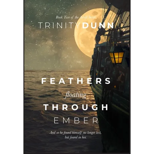 Feathers Floating Through Ember