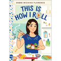 This Is How I Roll: A Wish Novel