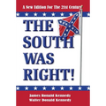 The South Was Right!: A New Edition for the 21st Century