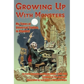 Growing Up with Monsters