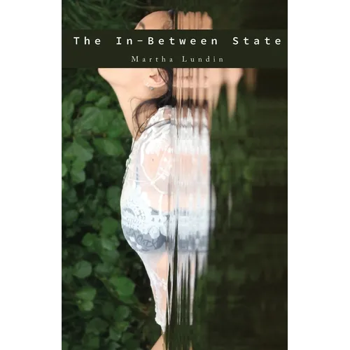 The In-Between State