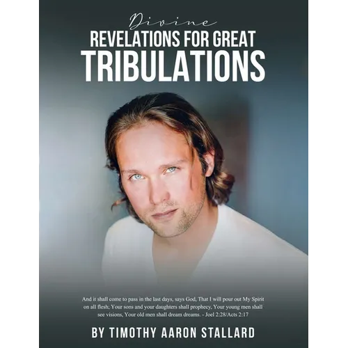 Divine Revelations for Great Tribulations