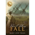 Their Chilling Fall: A Historical Mystery of 1804