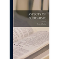 Aspects of Buddhism;