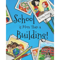 School is More Than a Building
