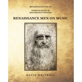 Renaissance Men on Music