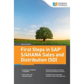 First Steps in SAP(R) S/4HANA Sales and Distribution (SD)