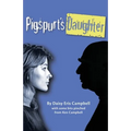 Pigspurt's Daughter: A Mythic Dad / A Legacy of Lunacy