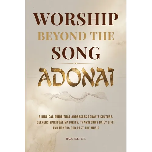ADONAI - Worship Beyond the Song