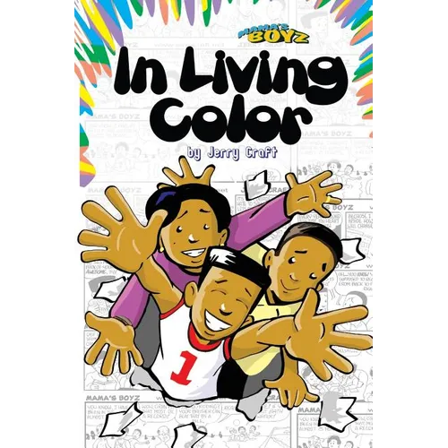 Mama's Boyz: In Living Color!
