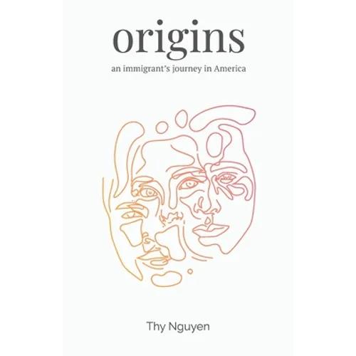 Origins: An Immigrant's Journey in America