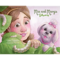 Mia and Margie: Silkworms