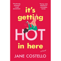 It's Getting Hot in Here