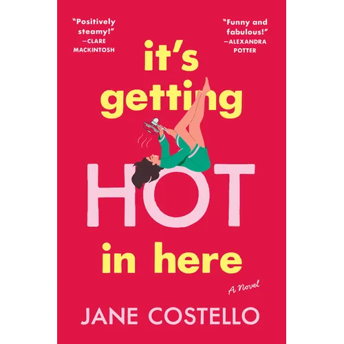 It's Getting Hot in Here