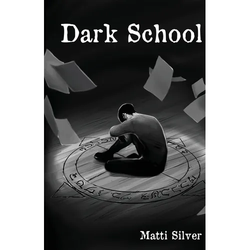 Dark School