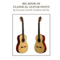 Big Book of Classical Guitar Duets by Carcassi, Carulli, Giuliani and Sor