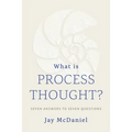 What Is Process Thought?