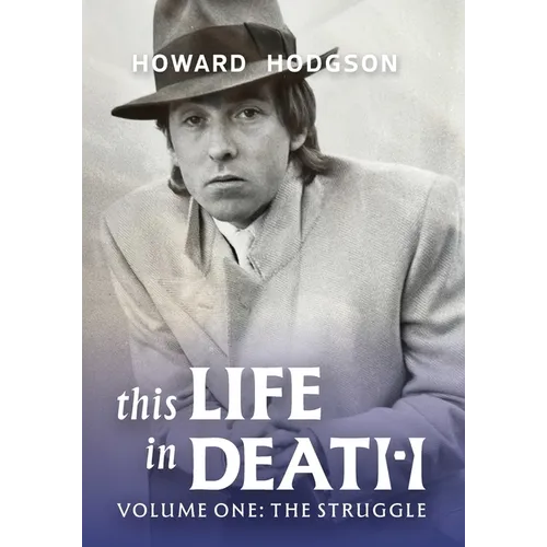 This Life in Death Volume I 'The Struggle'