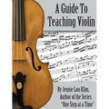 A Guide To Teaching Violin