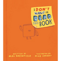 I Don't Want to Read This Book