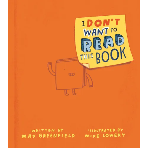 I Don't Want to Read This Book